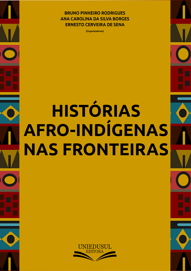 História Afro-Indígena nas fronteiras